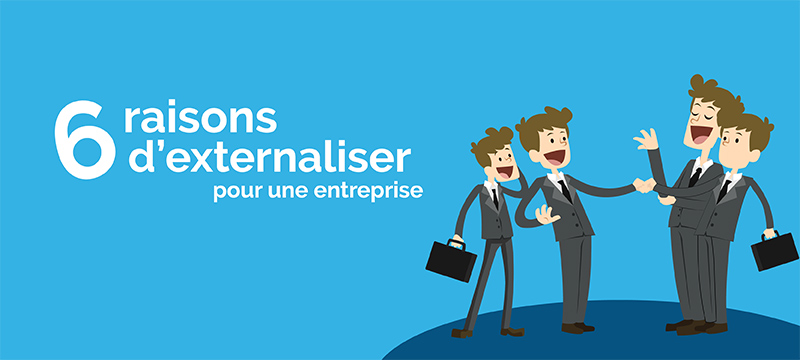Externalisation des entreprises : quel intérêt ?