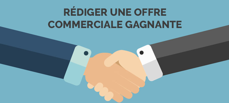 Rédiger une offre commerciale sur-mesure en 5 étapes