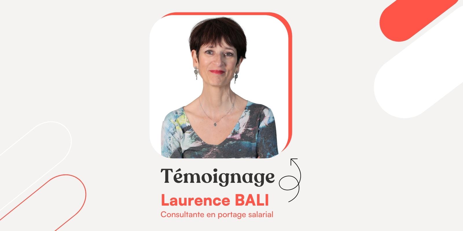 Témoignage - Laurence BALI, consultante en portage salarial